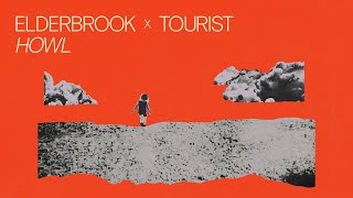 Elderbrook x Tourist - Howl ( Visualiser)