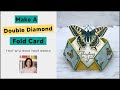 🔴 Make a Double Diamond Fold Card That Will Rock Your World