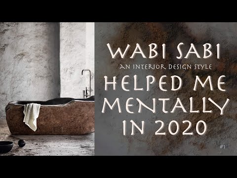 How Wabi Sabi helped me mentally in 2020 | Wabi Sabi #1