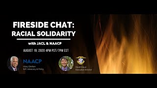 Fireside Chat: Racial Solidarity with JACL and the NAACP