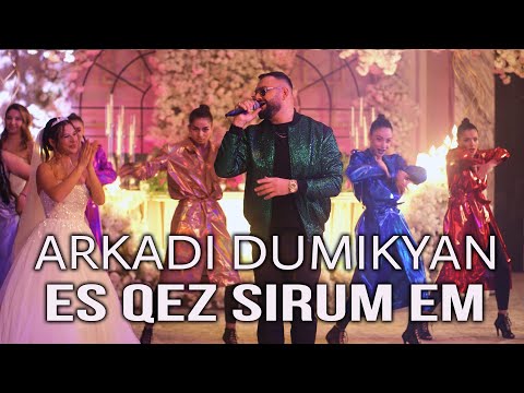Смотреть клип Arkadi Dumikyan - Es Qez Sirum Em