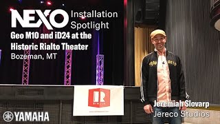 Yamaha Nexo System Installation at Rialto Theater Bozeman MT Jereco Studios.