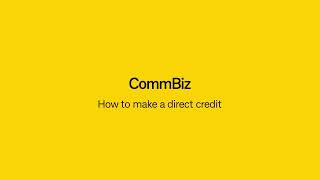 CommBiz – How to create and authorise a direct credit screenshot 1