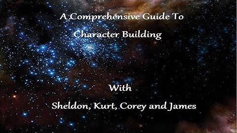 Stars Without Numbers | Episode 0.5 | Character Building