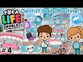 Toca Life World | Dentist Daily Routine!? #4