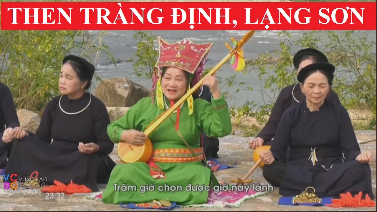 Then Tràng Định, Lạng Sơn I Biểu diễn Câu lạc bộ Cẩu Pung huyện Tràng Định tỉnh Lạng Sơn