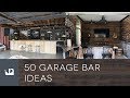 50 Garage Bar Ideas