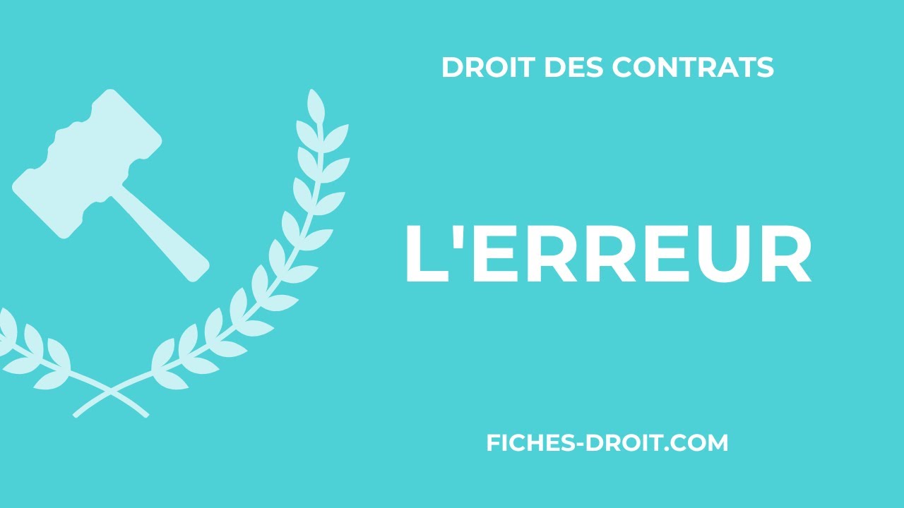 L'erreur en droit des contrats