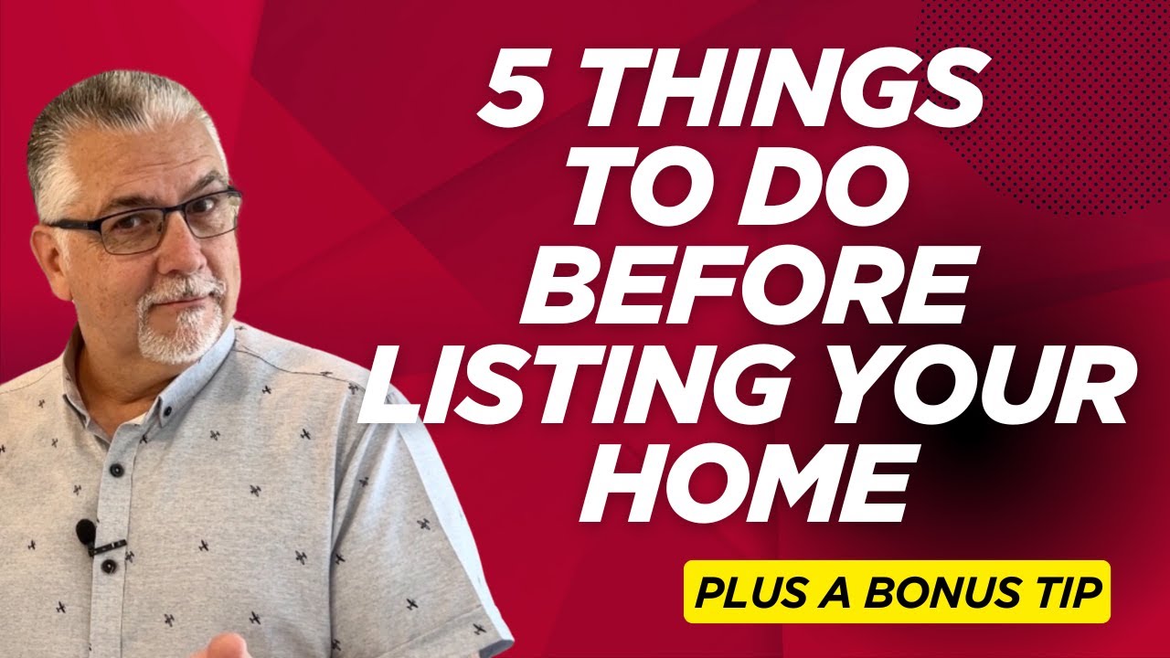 Ep:26 The top 5 things to consider before listing your home - YouTube