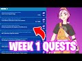 Week 1 Quests Guide in Fortnite - All Week 1 Challenges Fortnite Chapter 4 Season 4