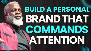 🔥 Build a Personal Brand That Commands Attention | Myron Golden