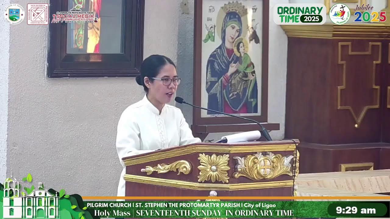 Holy Mass SEVENTEENTH SUNDAY IN ORDINARY TIME