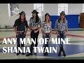 ANY MAN OF MINE - Shania Twain