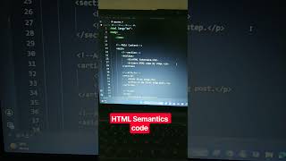 HTML Semantics code #html #webdevelopment #coding #frontendcourse #pythonanddjangofullstackweb