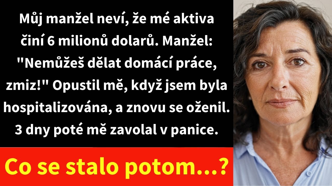Můj manžel se znovu oženil poté, co mě opustil, když jsem byla hospitalizována,aniž by věděl, že mám