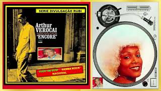 ARTHUR VEROCAÍ / Tudo De Bom / SAMBA ROCK NACIONAL / Dj' Tiquinho Disco / SERIE DIVULGAÇÃO RUBI