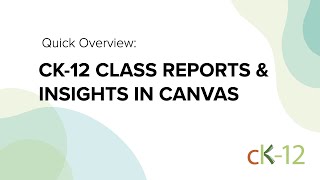 CK 12 Class Reports & Insights in Canvas