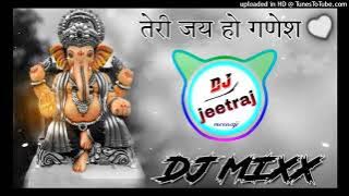 Teri_Jai_Ho_Ganesh_!!_Ganesh_Bhajan_!!_3d_dj_remix_song_dj_jeetraj_meena