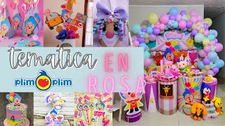 PLIMPLIM NIÑA // FIESTA // DECORACIÓN // IDEAS