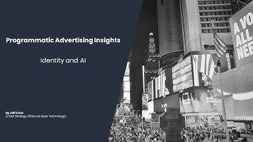Programmatic Advertising Insights - Identity and AI