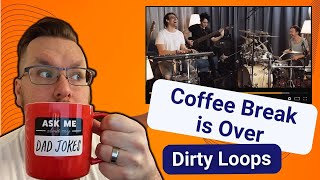 Worship Drummer Reacts to "Coffee Break is Over" by Dirty Loops