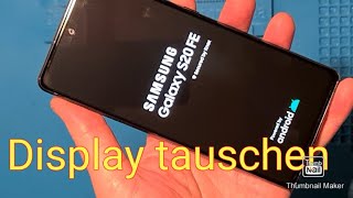 Samsung® Galaxy® S20 FE Display tauschen