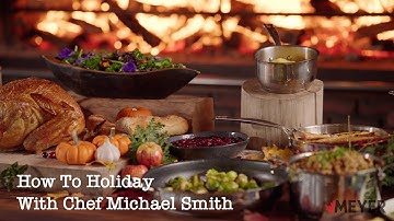 How To Holiday With Chef Michael Smith