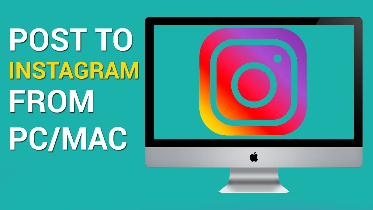 Can You Watch Instagram Live On Macbook Air How To Post To Instagram From A Computer Mac Or Pc Youtube