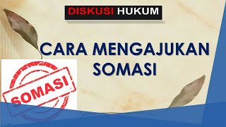 CARA MENGAJUKAN SOMASI