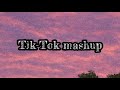 Tik-Tok mashup [not clean] TRENDS 2020-2019