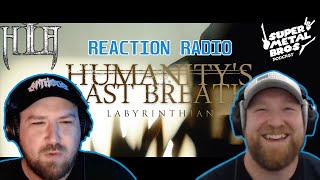 Absolute Hype! | Humanity's Last Breath - Labyrinthian (SMBP - Reaction Radio)