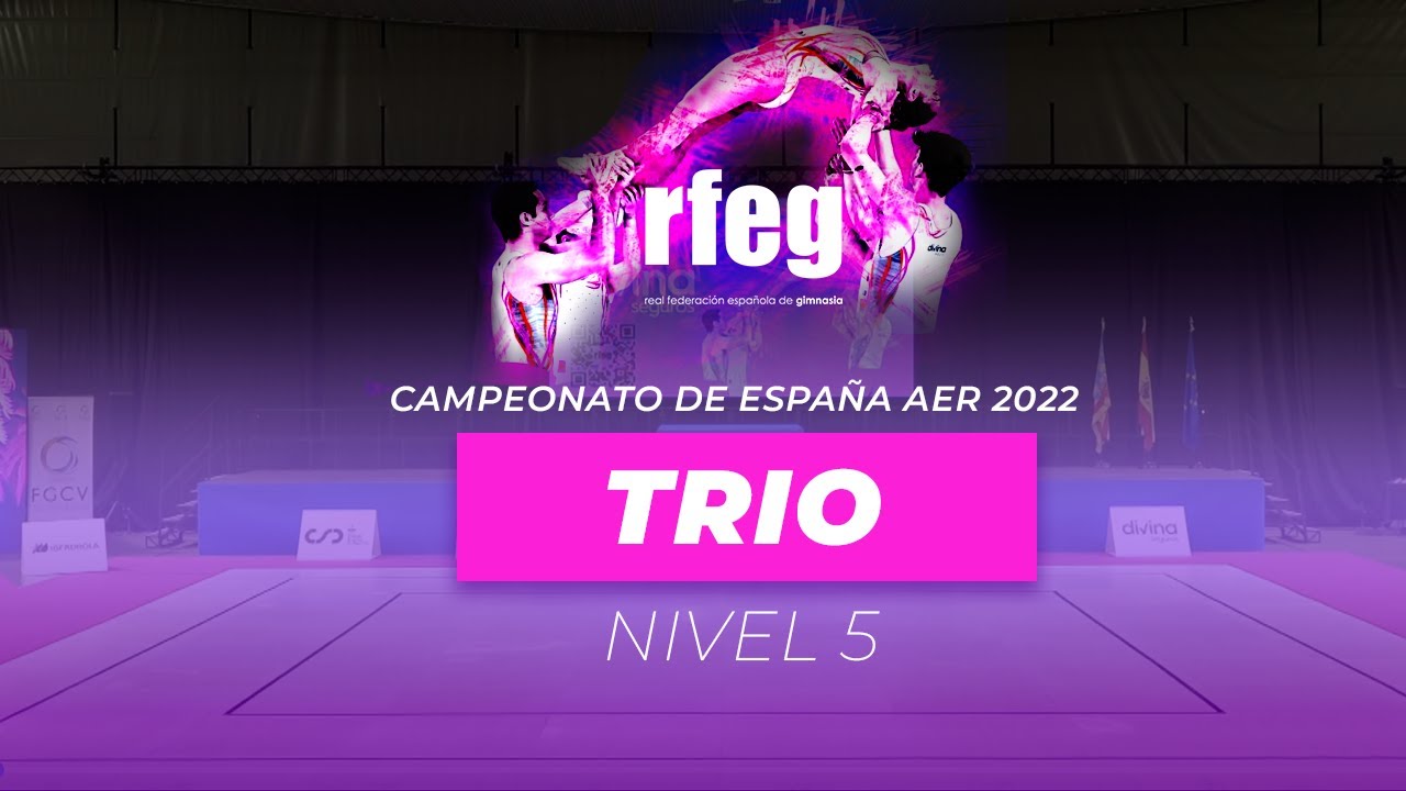 Cto de España Gimnasia Aeróbica Torrent 2022 | TRIO N5