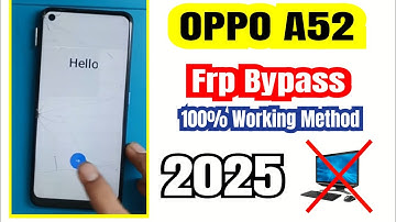 OPPO A52 Frp Bypass Without PC 100% Working Method 2025 Hou To Frp OPPO A52 Android 13,14 New 