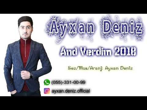 Ayxan Deniz - And Verdim