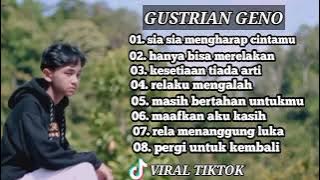 full album gustian geno sia sia mengharap cintamu!!! 2023