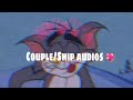 Ship/Couple editing audios