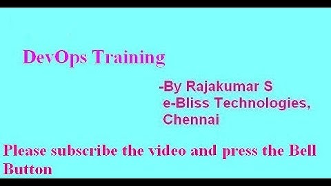 Know DevOps in less than 1 minute, Rajakumar, e-Bliss Technologies, Mylapore