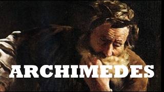 ARCHIMEDES | Ancient Greek Mathematician