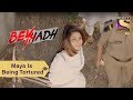 Your Favorite Character | Maya Is Being Tortured | Beyhadh