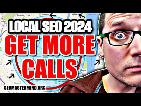Local SEO 2023: How To Get More Local Business Calls