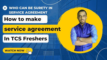 How to make service agreement in TCS || Who can be surety for Service Agreement in TCS | SA in TCS |