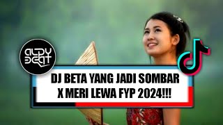 DJ BETA YANG JADI SOMBAR X MERI LEWA FYP 2024!!!( ALDY BEAT FUNKY KUPANG )