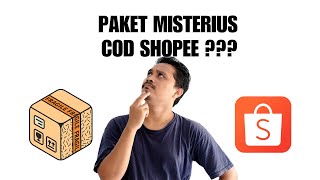 Solusi Menerima Paket Misterius  COD Shopee Padahal Tidak Merasa Memesan