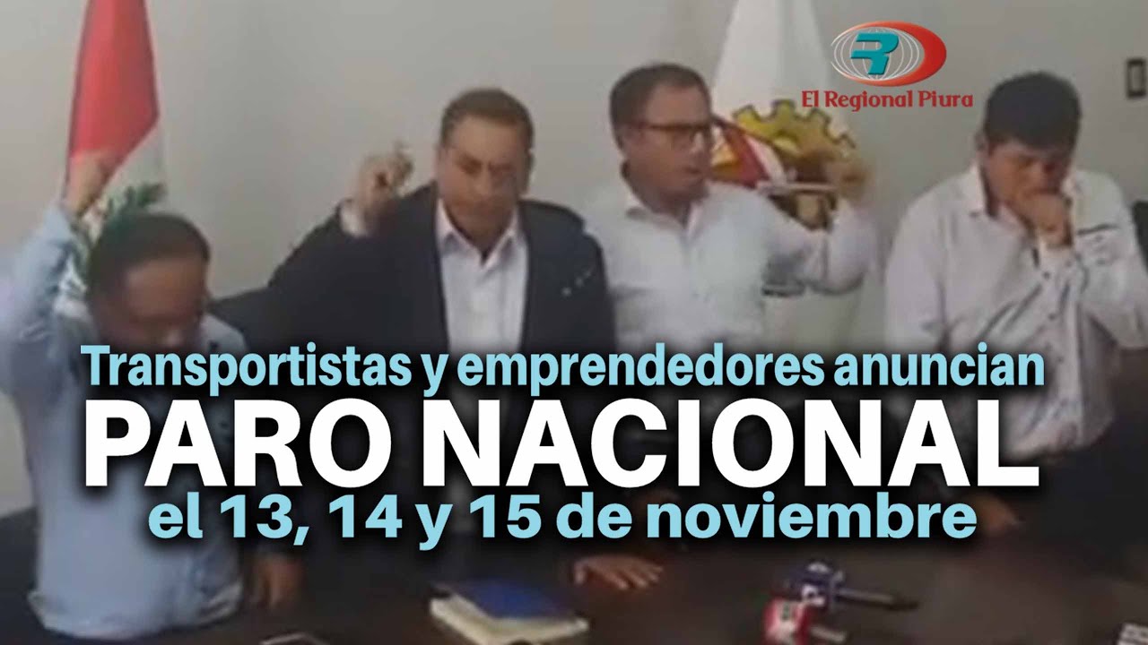 Transportistas anuncian cuarto paro nacional para el 13, 14 y 15 de ...