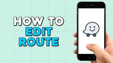 How To Edit Route in Waze (Quick Tutorial)