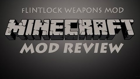 Minecraft Mod Showcase - Flintlock Weapons Mod -