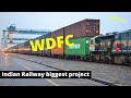 WDFC Indian Railway biggest project
