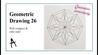 How to Draw Geometry with a Compass: Pattern 26