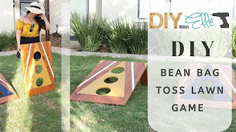 DIY with Elle- Easy DIY Bean Bag Toss or Cornhole lawn Game
