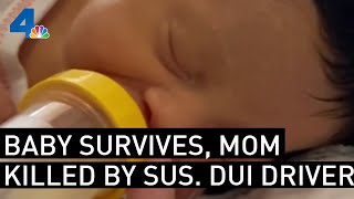 Baby Survives After Mother Killed by Alleged DUI Driver | NBCLA